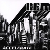 R.E.M. - Accelerate