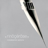 Rinôcérôse - Installation Sonore
