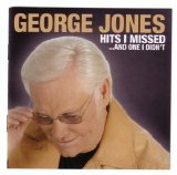 George Jones - Hits I Missed And One I Didn't