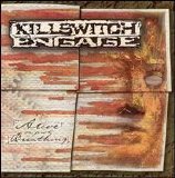 Killswitch Engage - Alive or Just Breathing