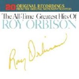 Roy Orbison - The All-Time Greatest Hits