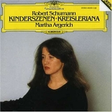 Schumann - Kinderszenen & Kreisleriana - Martha Argerich