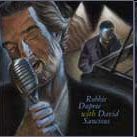 Robbie Dupree - Robbie Dupree with David Sancious