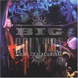 Big Country - Come Up Screaming