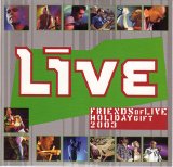 Live - Friends of Live, Holiday gift 2003