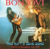 Bon Jovi - This ain't a love song - The first european Gig 1995