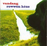 Rowwen Hèze - Vandaag