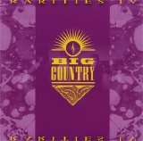 Big Country - Rarities IV