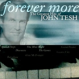 John Tesh - Forever More - The Greatest Hits Of John Tesh