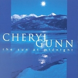 Cheryl Gunn - The Sun at Midnight