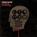 Pennywise - Reason to Believe (Dig)