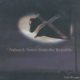 Paul Mounsey - Nahoo3: Notes from the Republic