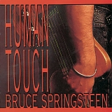 Bruce Springsteen & The E Street Band - Human Touch