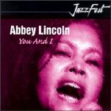 Abbey Lincoln - You & I