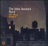 John Scofield - Up All Night