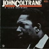 John Coltrane - A Love Supreme