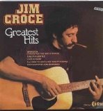 Jim Croce - Greatest Hits