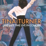 Tina Turner - One Last Time Live in Concert