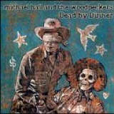 Michael Hall & The Woodpeckers - Dead by dinner