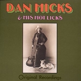 Dan Hicks - Original Recordings