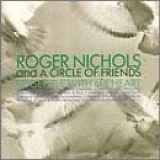 Roger Nichols - Be Gentle With My Heart
