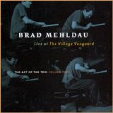 Brad Mehldau - The Art of the Trio, Vol 2: Live at the Village Vanguard