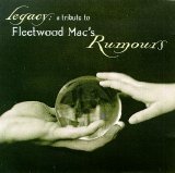 Tributo - Legacy: A Tribute To Fleetwood Mac's Rumours