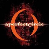 A Perfect Circle - Mer De Noms