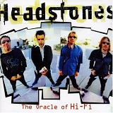 Headstones - The Oracle of Hi-Fi