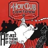 The Hot Club Of Cowtown - Swingin' Stampede