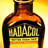 Hadacol - Better Than This
