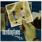 Huntingtons - Songs In The Key Of You