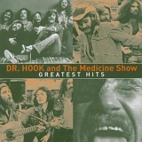 Dr. Hook & The Medicine Show - Greatest Hits