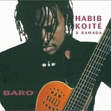 Habib Koite & Bamada - Baro