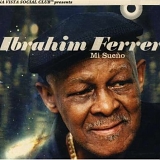 Ibrahim Ferrer - Mi Sueno