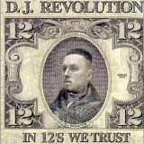 Revolution, D.J. - In 12's We Trust