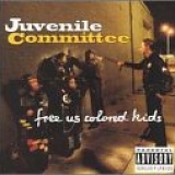 Juvenile Committee - Free Us Colored Kids