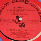 Spyder-D (featuring D.J. Doc) - Try to Bite Me Now/The N.Y. Butt