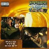 Penthouse Players Clique - Paid the Cost