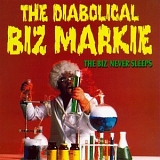 Biz Markie, The Diabolical - Biz Never Sleeps, The