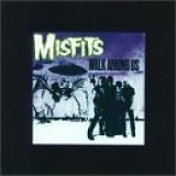 Misfits - Walk Among Us