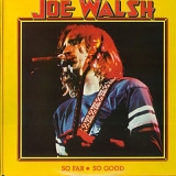 Joe Walsh - So Far - So Good