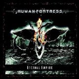 Human Fortress - Eternal Empire (Ltd.Edition)