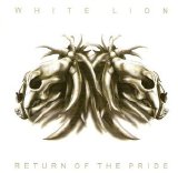 White Lion - Return Of The Pride