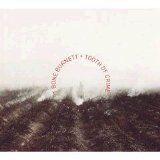 T-Bone Burnett - Tooth of Crime