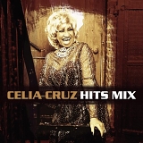 Celia Cruz - Celia Cruz Hits Mix