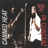 Canned Heat - King Biscuit Flower Hour Presents in Concert