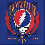 The Grateful Dead - Two From the Vault