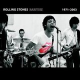 Rolling Stones - Rarities 1971 - 2003
