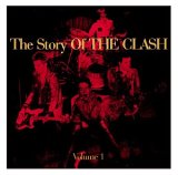 Clash - Story of the Clash, Vol. 1